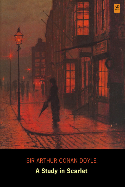 Cover image for book Sherlock Holmes: A Study In Scarlet (AD Classic Illustrated)