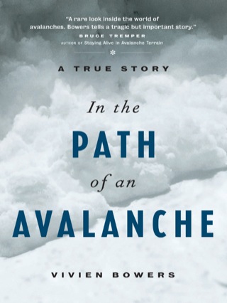 In the Path of an Avalanche