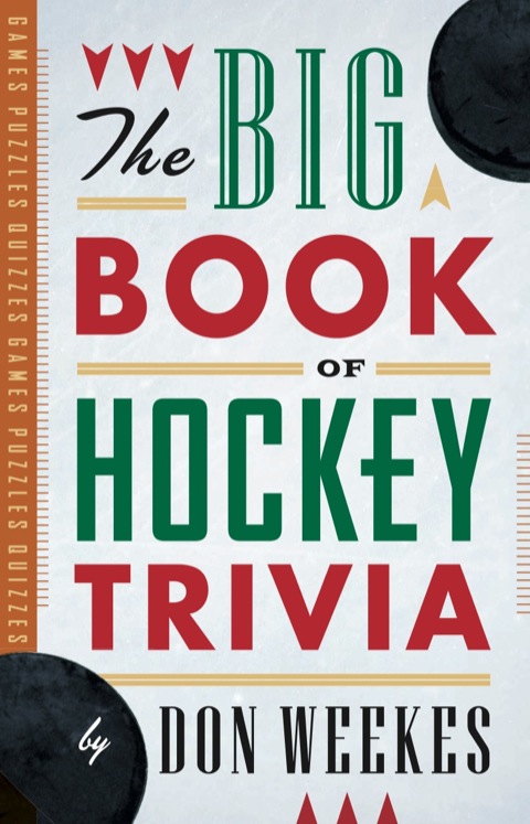 The Big Book of Hockey Trivia 