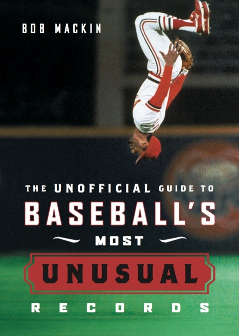 Cover image for book The Unofficial Guide to Baseball's Most Unusual Records