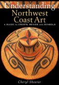 Understanding Northwest Coast Art - Cheryl Shearar