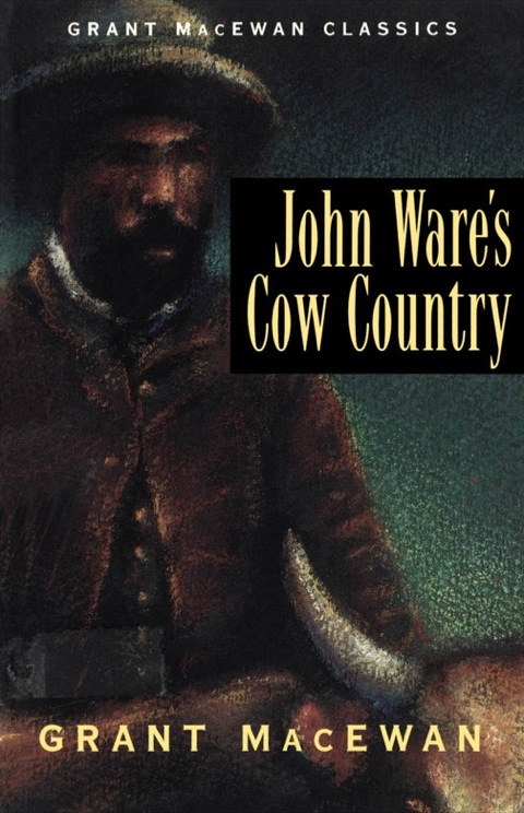Cover image for book John Ware's Cow Country