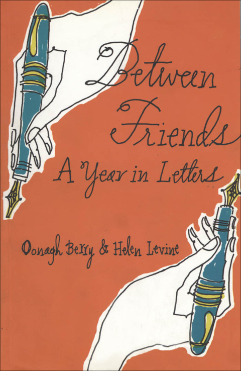 Cover image for book Between Friends: A Year in Letters