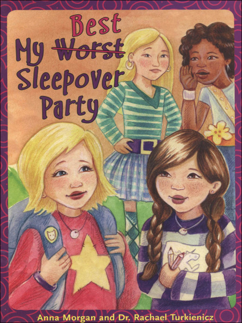 Cover image for book My Worst/Best Sleepover Party