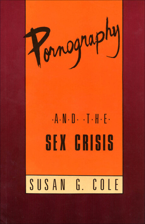Cover image for book Pornography and the Sex Crisis