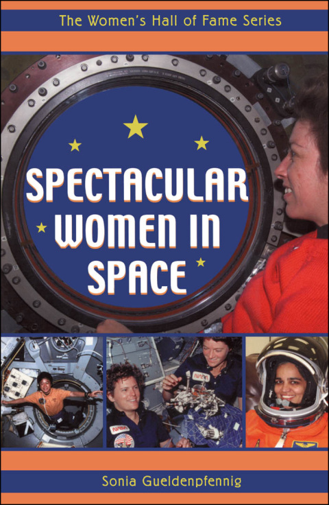 Cover image for book Spectacular Women In Space