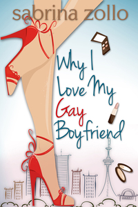 Cover image: Why I Love My Gay Boyfriend 1st edition 9781926760797