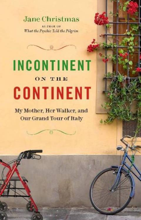 Cover image for book Incontinent on the Continent