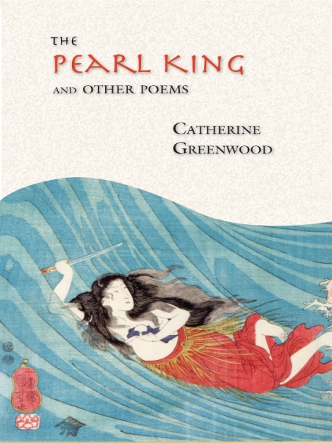 Cover image for book The Pearl King and Other Poems