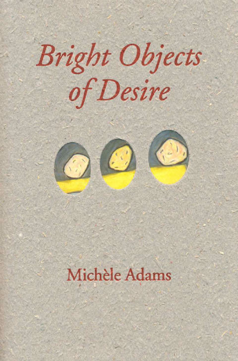 Cover image for book Bright Object of Desire