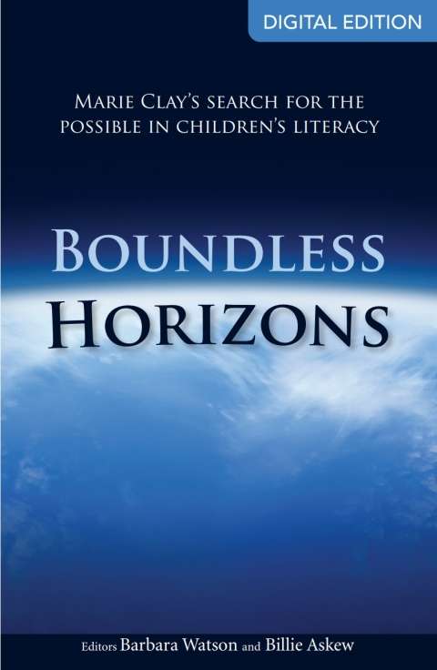 Cover image for book Boundless Horizons: Marie Clay’s search for the possible in children’s literacy