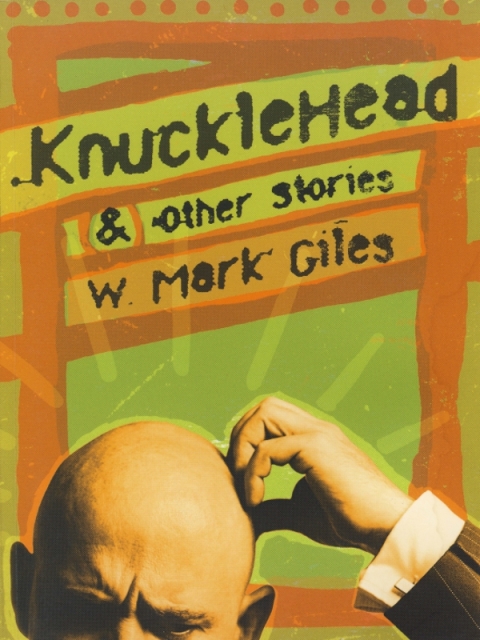 Cover image for book Knucklehead & Other Stories