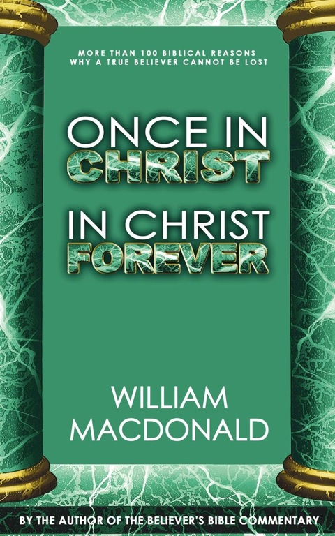 Cover image for book Once in Christ in Christ Forever