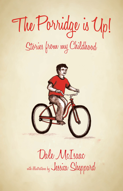 Cover image for book Porridge is Up! Stories from My Childhood