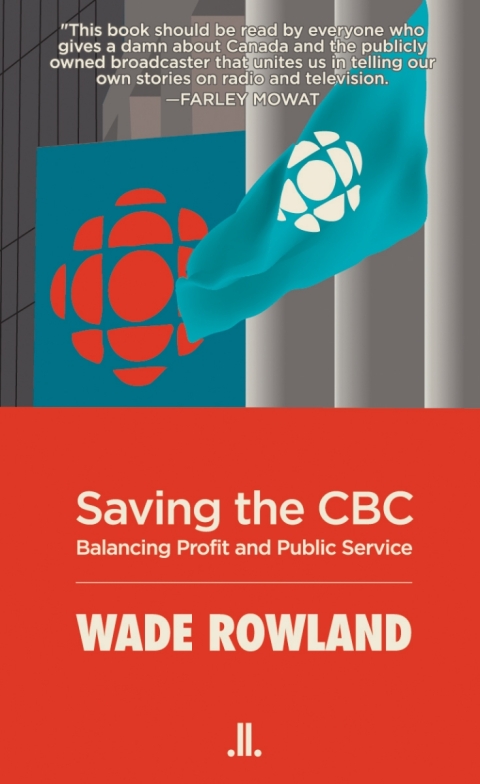 Cover image for book Saving the CBC