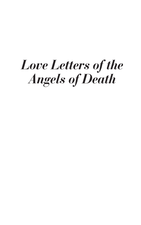 Cover image for book Love Letters of the Angels of Death