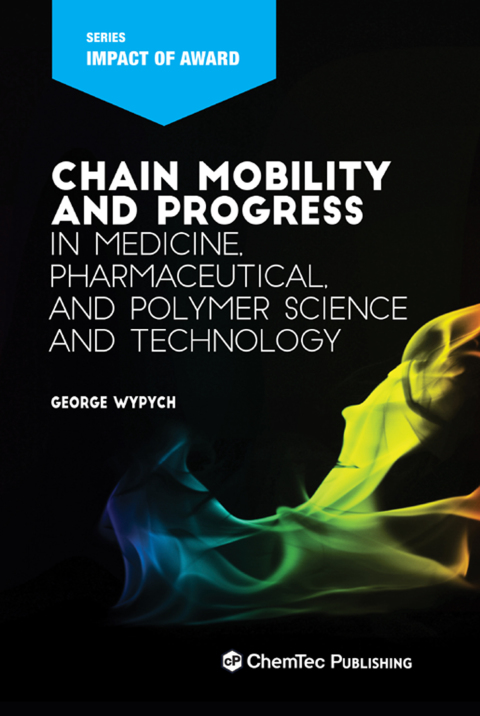 Cover image for book Chain Mobility and Progress in Medicine, Pharmaceuticals, and Polymer Science and Technology