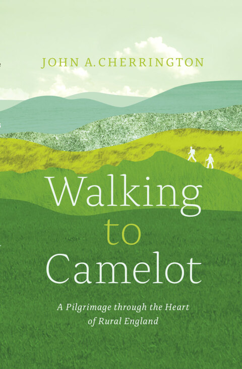 Cover image for book Walking to Camelot