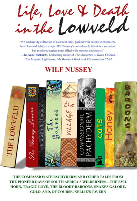 Cover image for book Life, Love and Death in the Lowveld