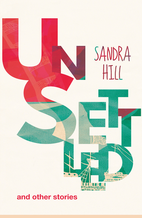 Cover image for book UnSettled and other stories