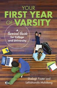 Cover image: Your First Year of Varsity: A Survival Guide for College and University