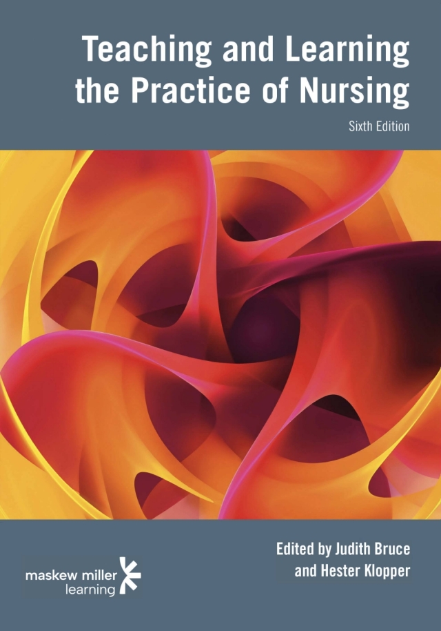Teaching and Learning the Practice of Nursing