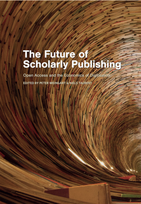Cover image for book Weingart: The Future of Scholarly Publishing