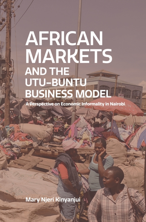 Cover image for book Kinyanjui: African Markets and the Utu-buntu Busi
