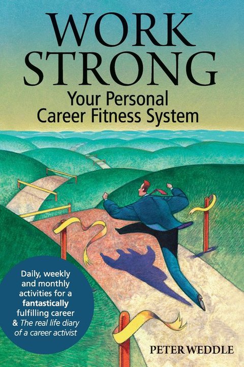 Cover image for book Work Strong: Your Personal Career Fitness System