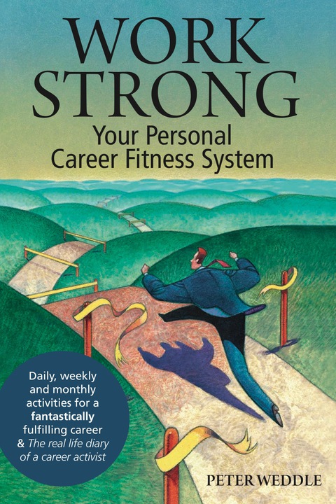 Cover image for book Work Strong: Your Personal Career Fitness System