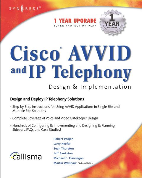 [1825 days] Cisco AVVID and IP Telephony Design & Implementation