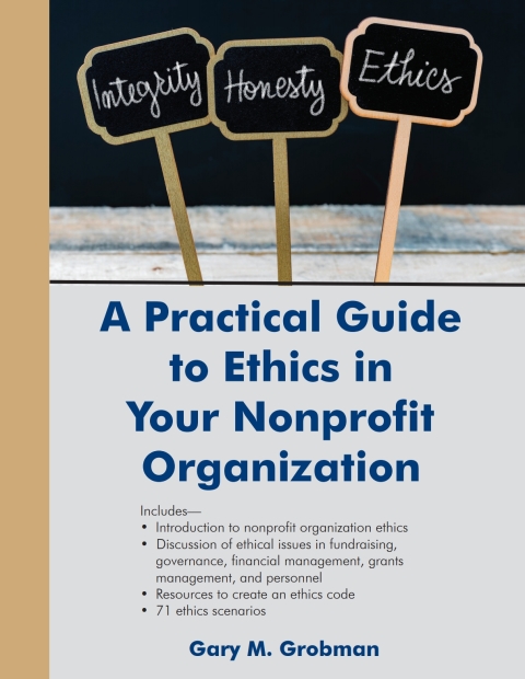 Cover image for book A Practical Guide to Ethics in Your Nonprofit Organization