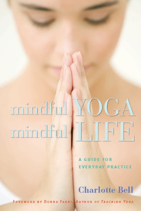 Cover image for book Mindful Yoga, Mindful Life