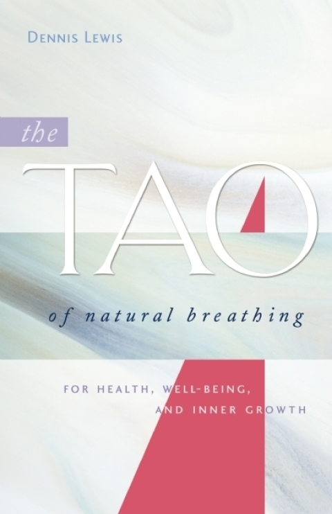 Cover image for book The Tao of Natural Breathing