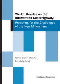 Cover image: World Libraries on the Information Superhighway 9781878289667