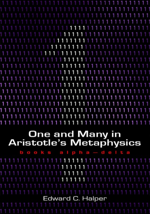 Cover image for book One and Many in Aristotle's 'Metaphysics': Books Alpha-Delta