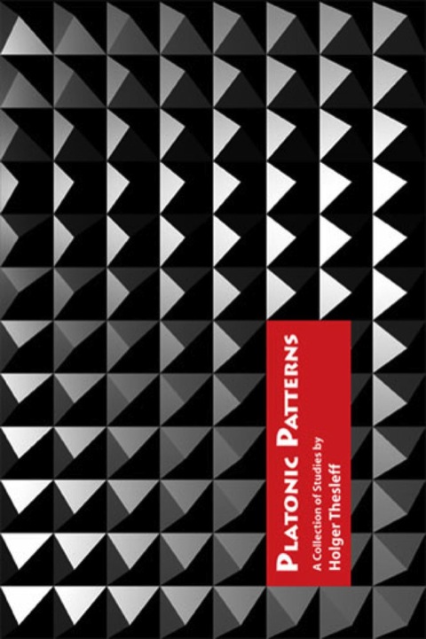 Cover image for book Platonic Patterns: A Collection of Essays by Holger Thesleff
