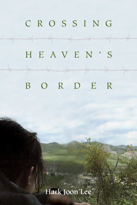 Cover image for book Crossing Heaven's Border