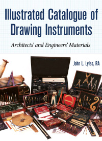 Cover image: Illustrated Catalogue of Drawing Instruments 9781931626460