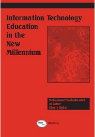 Information Technology Education in the New Millennium