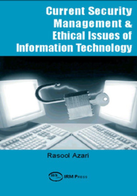 Cover image for book Current Security Management & Ethical Issues of Information Technology