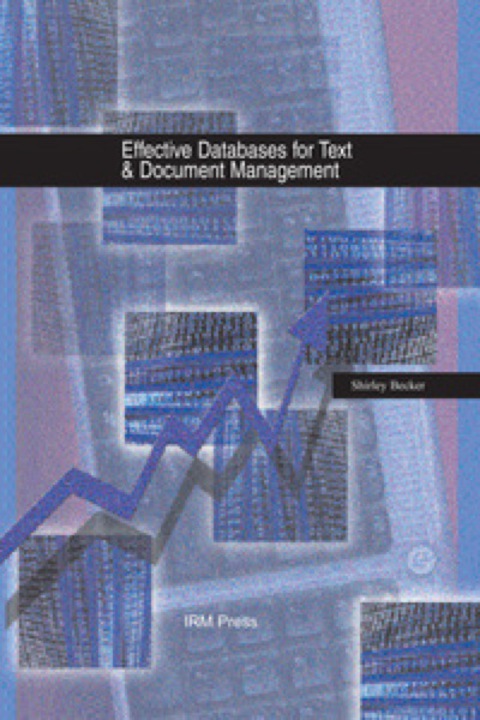 Cover image for book Effective Databases for Text & Document Management