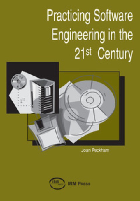 Cover image for book Practicing Software Engineering in the 21st Century