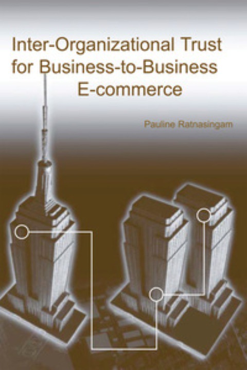 Cover image for book Inter-Organizational Trust for Business to Business E-Commerce