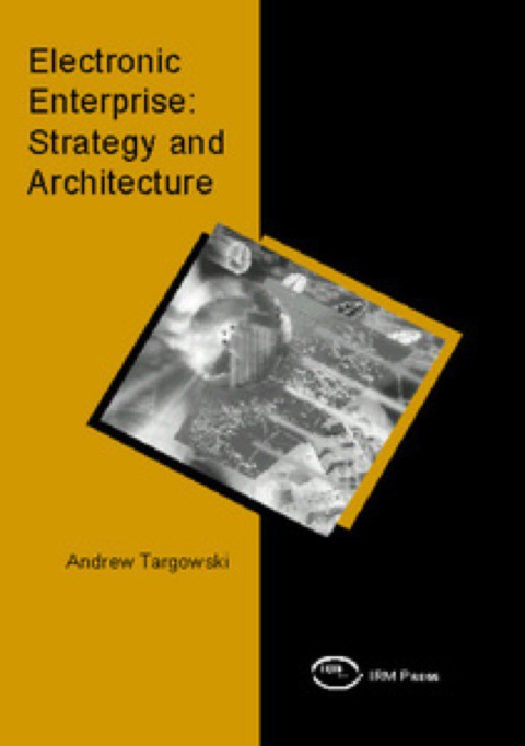 Cover image for book Electronic Enterprise: Strategy and Architecture