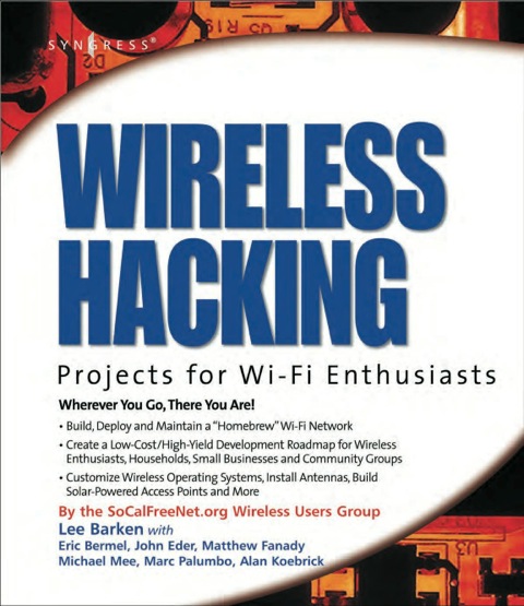 Cover image for book Wireless Hacking: Projects for Wi-Fi Enthusiasts: Cut the cord and discover the world of wireless hacks!