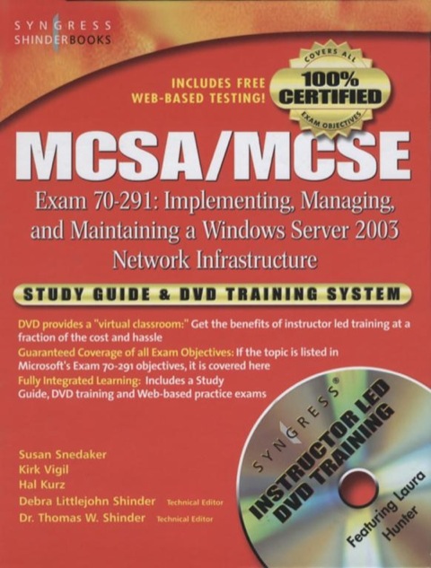 Cover image for book MCSA/MCSE Implementing, Managing, and Maintaining a Microsoft Windows Server 2003 Network Infrastructure (Exam 70-291): Study Guide and DVD Training System