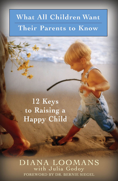 Cover image for book What All Children Want Their Parents to Know