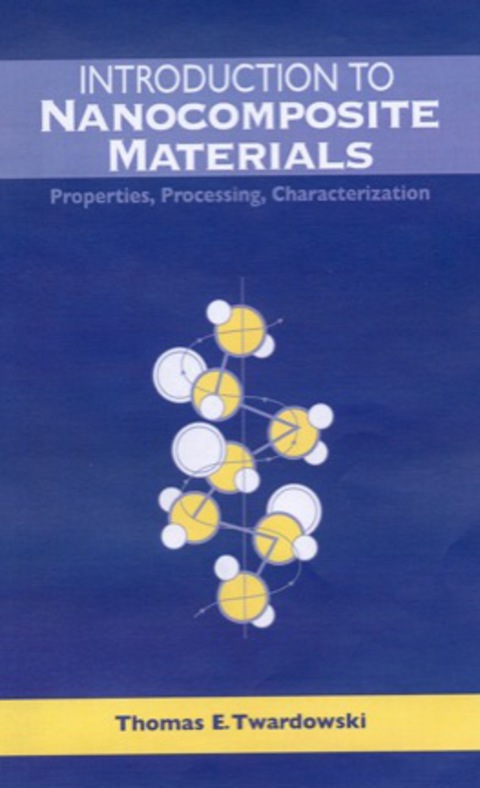 Cover image for book Introduction to Nanocomposite Materials: Properties, Processing, Characterization