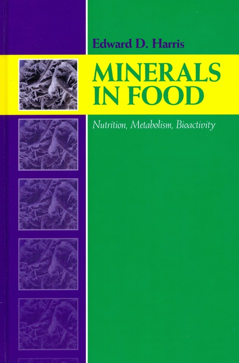 Cover image for book Minerals in Food: Nutrition, Metabolism, Bioactivity